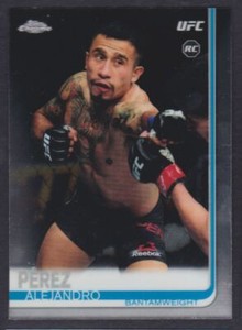 2019 TOPPS CHROME UFC ALEJANDRO PEREZ #42
