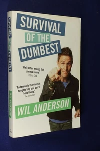 SURVIVAL OF THE DUMBEST Wil Anderson BOOK Australian Comedian Gruen MedPb - Picture 1 of 12
