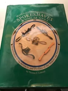 MANUFACTURED & PATENTED SPOKESHAVES & SIMILAR TOOLS HARD COVER BOOK - Picture 1 of 5