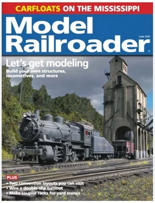 Model Railroader Magazine (US) Issue June 2025/ LET'S GET MODELING - Image 1 of 3