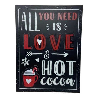 All You Need is Love and Hot Coca Christmas Wall Sign. 7”x14” - Image 1 of 3