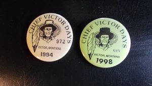 Lot 2 CHIEF VICTOR DAYS, VICTOR, MONTANA SOUVENIR KNÖPFE 1994 und 1998 - Bild 1 von 1