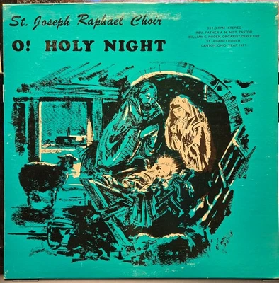 St. Joseph Raphael Choir – O! Holy Night 1972 LP Canton OHIO SC 55 Foto 1 de 4