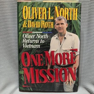 One More Mission- Oliver North Returns To Vietnam First Edition Hard Cover Book - Bild 1 von 14
