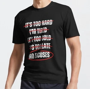 Motivational No Excuses: Crossing Out the Negative Thoughts Active T-Shirt - Bild 1 von 1