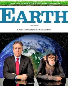 Earth (The Book) - The Daily Show with Jon Stewart - HC 1st PRINT 2010 - Picture 1 of 1
