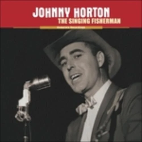 JOHNNY HORTON: SINGING FISHERMAN - CD - Imagem 1 de 1