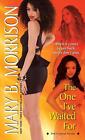The One I've Waited For: The Crystal Series #3 by Mary B. Morrison (English) Pap