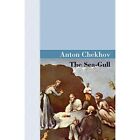 The Sea-Gull by Anton Chekhov (Paperback, 2009) - Paperback NEW Anton Chekhov 20