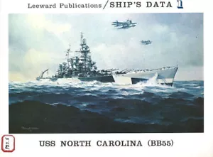 LEEWARD PUBLICATIONS SHIP S DATA 1 USS NORTH CAROLINA BB-55 WW2 USN BATTLESHIP - Foto 1 di 4