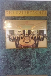 THE SUPERYACHTS VOLUME THREE 1990 Hardcover Boats Wealth Sea - Picture 1 of 5
