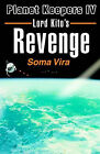 Lord Kitos Revenge By Soma Vira - New Copy - 9780595163700