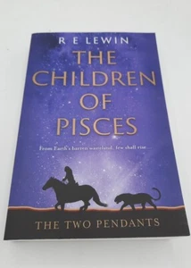 The Two Pendants: The Children of Pisces, Book 1 R E Lewin Signed - Picture 1 of 5