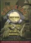 Crackers Early Days of Atlanta Baseball by Tim Darnell 9781588181015 | Brand New