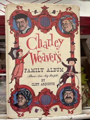 CHARLEY WEAVER'S FAMILY ALBUM by Cliff Arquette Copyright 1960 4rth Printing - Image 1 of 4