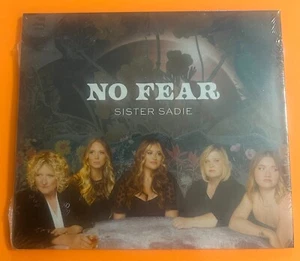 SISTER SADIE - NO FEAR CD New/Sealed (Free US Shipping) - Picture 1 of 2