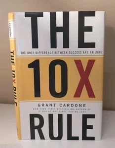 The 10X Rule By Grant Cardone Hardcover, 2011 - Bild 1 von 5