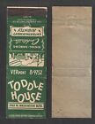 TODDLE HOUSE { Phone VER 8-9752 } COCKTAILS LOS ANGELES CALIF MATCHBOOK COVER