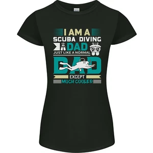 I'm a Scuba Dad Funny Fathers Day Diver Dive Womens Petite Cut T-Shirt - Picture 1 of 3