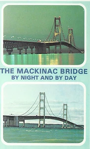 Mackinac Bridge By Night and By Day Mackinaw City MI Postal 18 - Imagen 1 de 2