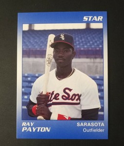 1990 Star Sarasota White Sox Ray Payton #18