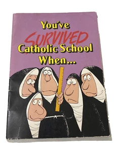 You've Survived Catholic School When... By Francis X. Andrews Paperback Book - Picture 1 of 8