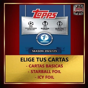 TOPPS UEFA CLUBS COMPETITIONS 2022/23 1st EDICIÓN "ELIGE TUS CARTAS" - Imagen 1 de 2