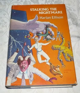 Stalking the Nightmare - Harlan Ellison, Foreword by Stephen King 1982 HC-DJ VG+ - Bild 1 von 2