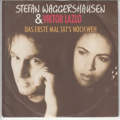 Stefan Waggershausen & Viktor Lazlo – Das erste Mal tat´s noch weh – © 1990 – 7“ - Bild 1 von 2