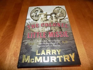 THE COLONEL & LITTLE MISSIE Annie Oakley Guns Buffalo Bill Wild West Show Book - Picture 1 of 6