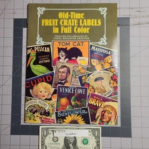 Old-Time Fruit Crate Labels in Full Color by Carol Belanger Grafton: Used - Picture 1 of 1