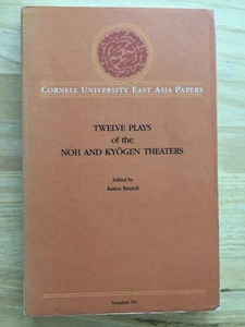 Twelve Plays of the Noh and Kyogen Theaters: Number 50 - Edited by Karen Brazell - Bild 1 von 5
