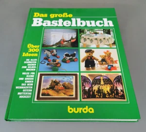 Burda Das Große Bastelbuch ISBN 3-88978-033-4 - Bild 1 von 7