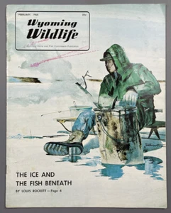 Wyoming Wildlife Magazine February 1968 The Ice and Fish Beneath Vintage - Picture 1 of 5