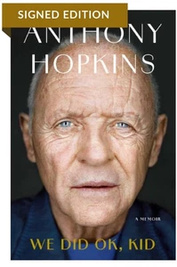We Did OK Kid by Anthony Hopkins Hardcover Book Memoir Autographed Copy Presale - Imagen 1 de 1
