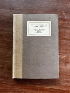 On the Trail of Stevenson; Clayton Hamilton; 1916; Doubleday Page & Co.; HC Good - Picture 1 of 20