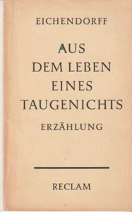 EICHENDORFF Aus dem Leben eines Taugenichts ERZÄHLUNG Reclam - Bild 1 von 2