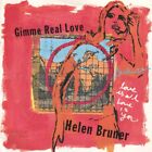 Helen Bruner Gimme Real Love 7" vinyl UK Cardiac 1991 pic sleeve CNY7