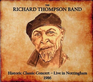 The Richard Thompson Band -Live In Nottingham, 1986 -2-CD -NEW (2023) Folk - Picture 1 of 2
