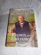 Known and Unknown: A Memoir by Donald Rumsfeld SIGNED 1st/1st 2011 HCDJ New!