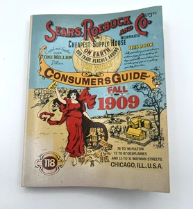 SEARS ROEBUCK and CO. 118 Consumers Guide ~ FALL 1909 CATALOG ~ 1979 Ventura PB - Picture 1 of 15