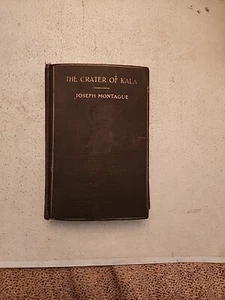 The Crater of Kala By Joseph Montague 1925 - Imagen 1 de 8
