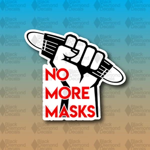 NO MORE MASKS Mask RISE UP 4" MAGA Trump RNC Bumper Sticker Vinyl Decal - Picture 1 of 1