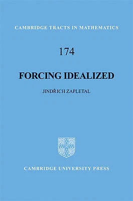 Forcing Idealized 174 Jindrich Zapletal Hardcover Cambridge Unive… 9780521874267 - Image 1 of 1