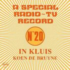 Koen De Bruyne - In Kluis: A Special Radio/TV Record (No. 20) [New Vinyl LP]