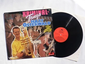 "NM" HAZY OSTERWALD KRIMINAL TANGO (UND SEINE UNVERGESSENEN HITS) - GER 1984 - Bild 1 von 4