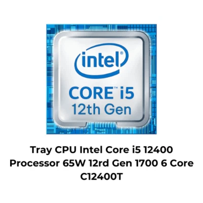 Tray CPU Intel Core i5 12400 Processor 65W 12rd Gen 1700 6 Core C12400T - Image 1 of 2