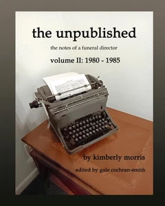 the unpublished: volume 2: 1980 - 1985 (A Tales 'N' Trails Museum - Picture 1 of 1