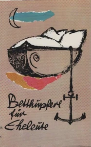 Betthupferl für Eheleute : 365 erlesene Leckerbissen oder Delikatessen so d. Wei - Picture 1 of 1
