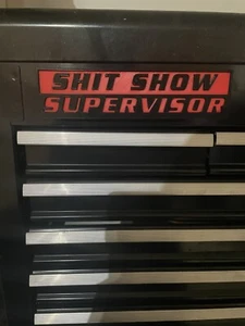 Shxt Show Supervisor 3D Printed Tool Box Badge. - Picture 1 of 2